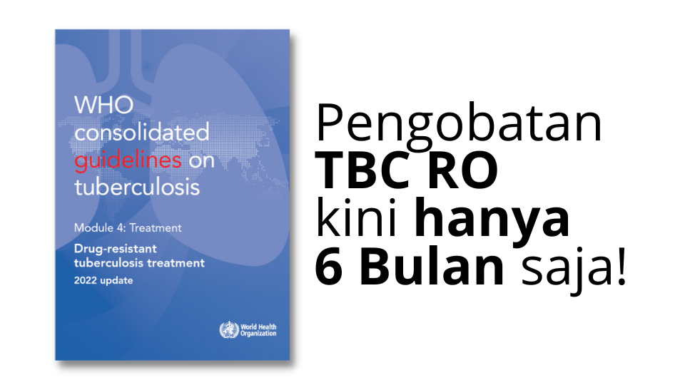 Pengobatan TBC RO Kini Hanya 6 Bulan Saja! | Yayasan KNCV Indonesia